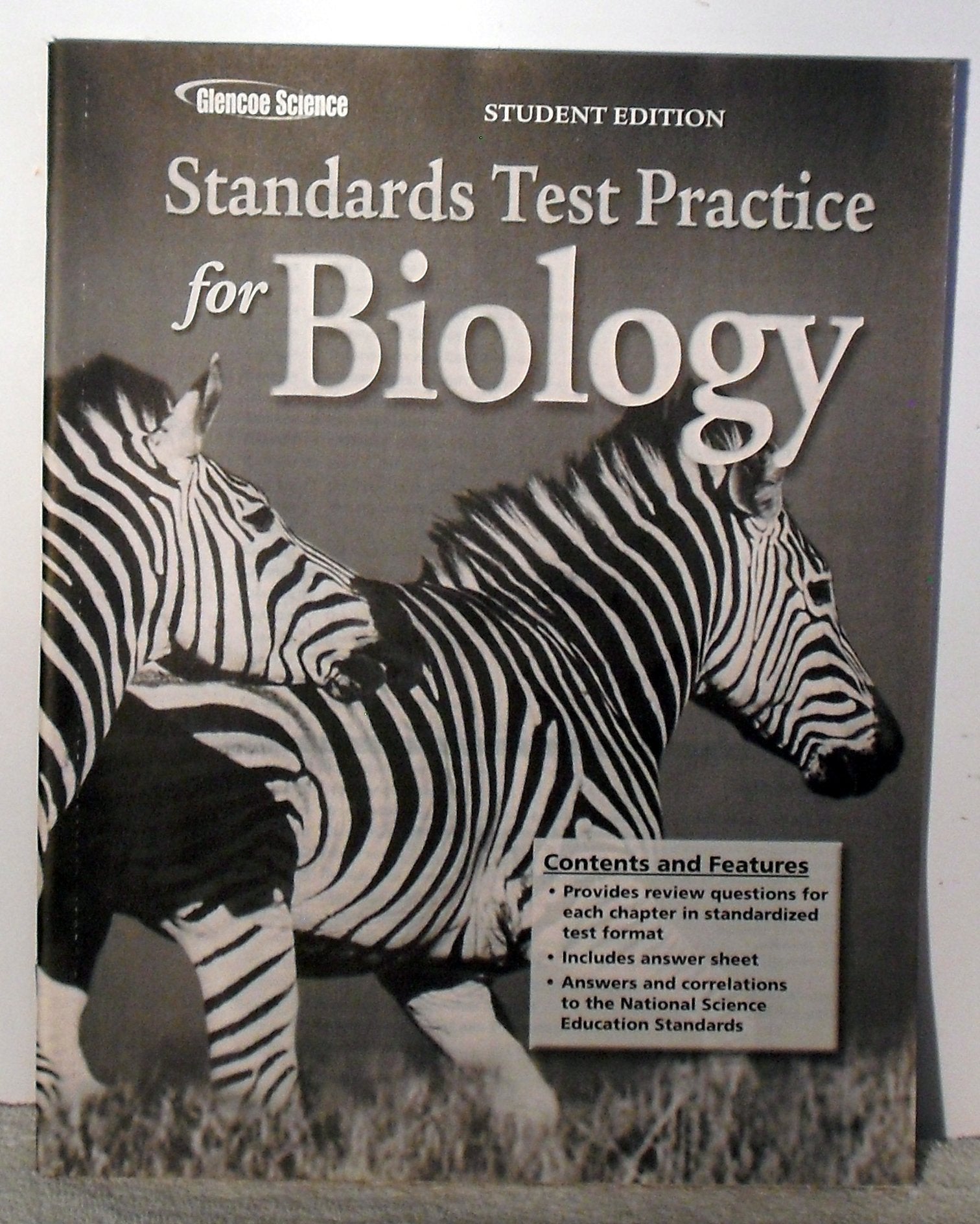 Glencoe Biology, Biology Standards Practice, Student Edition (BIOLOGY DYNAMICS OF LIFE),Used