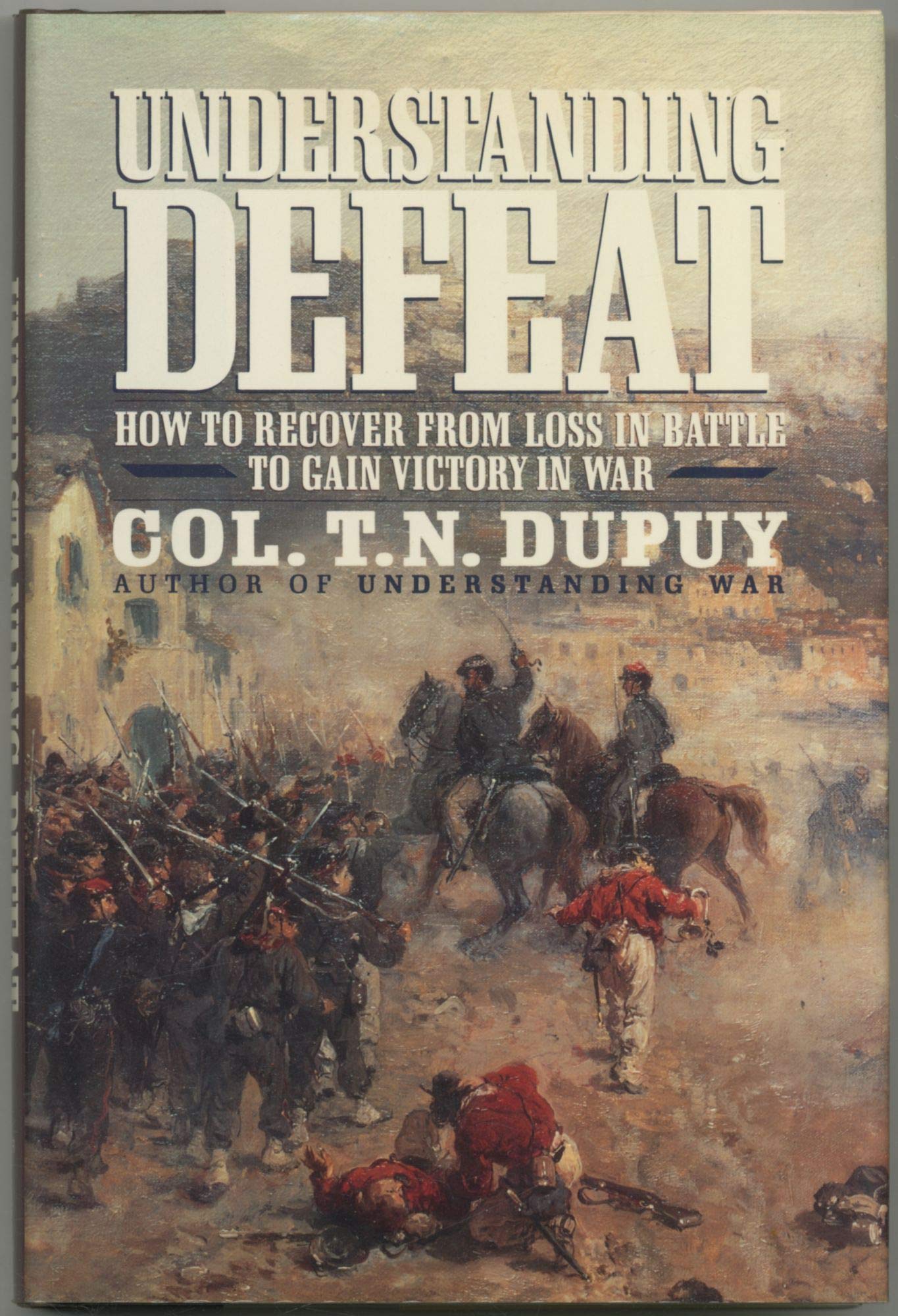 Understanding Defeat: How To Recover From Loss In Battle To Gain Victory In War