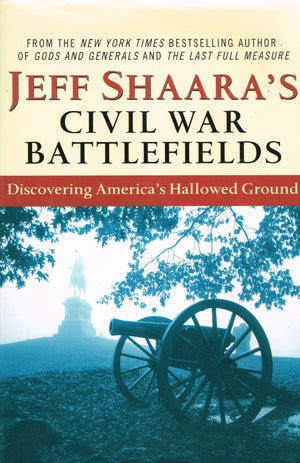 Civil War Battlefields: Discovering America'S Hallowed Ground