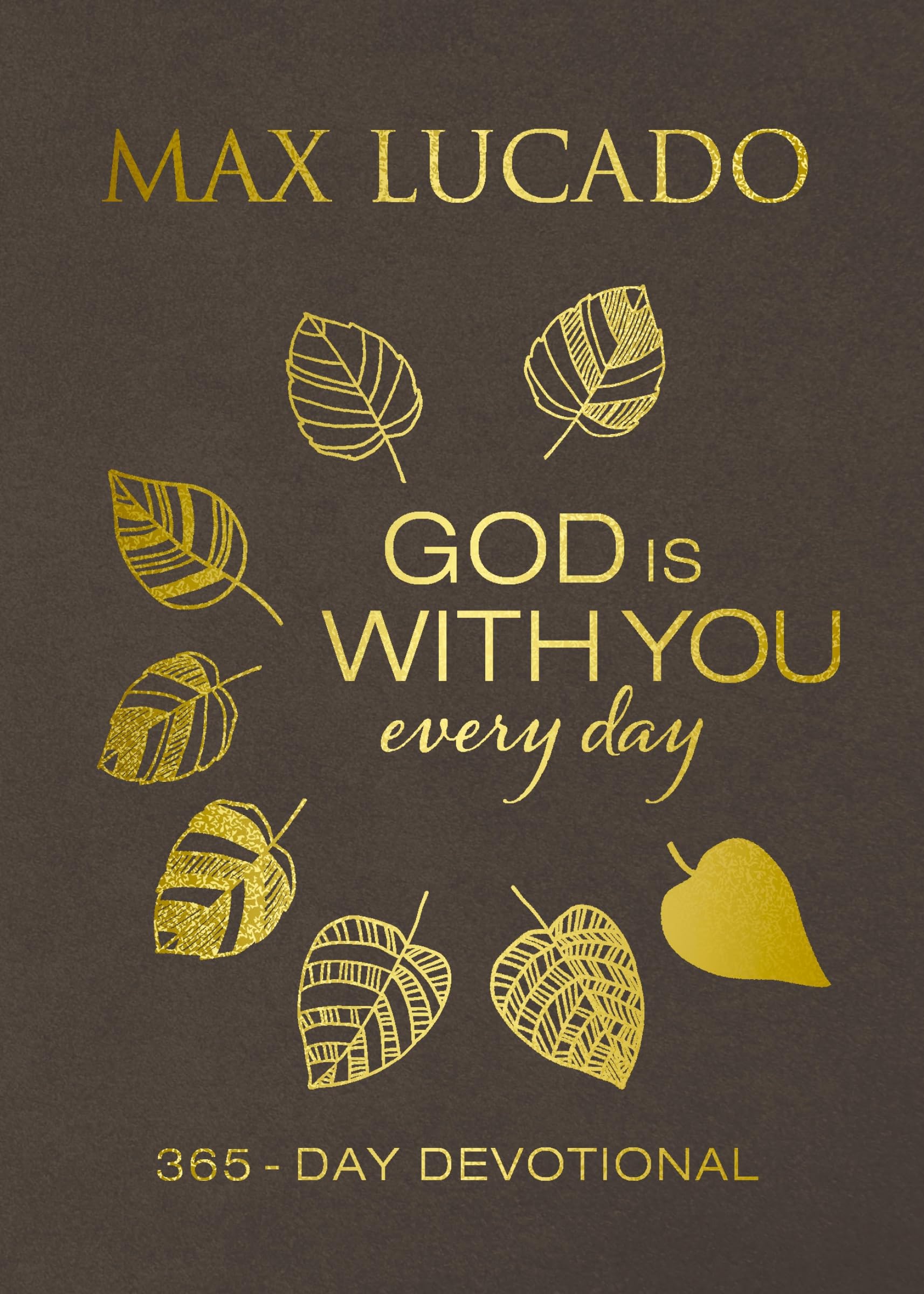 God Is With You Every Day, Deluxe Leathersoft Over Board: 365Day Devotional