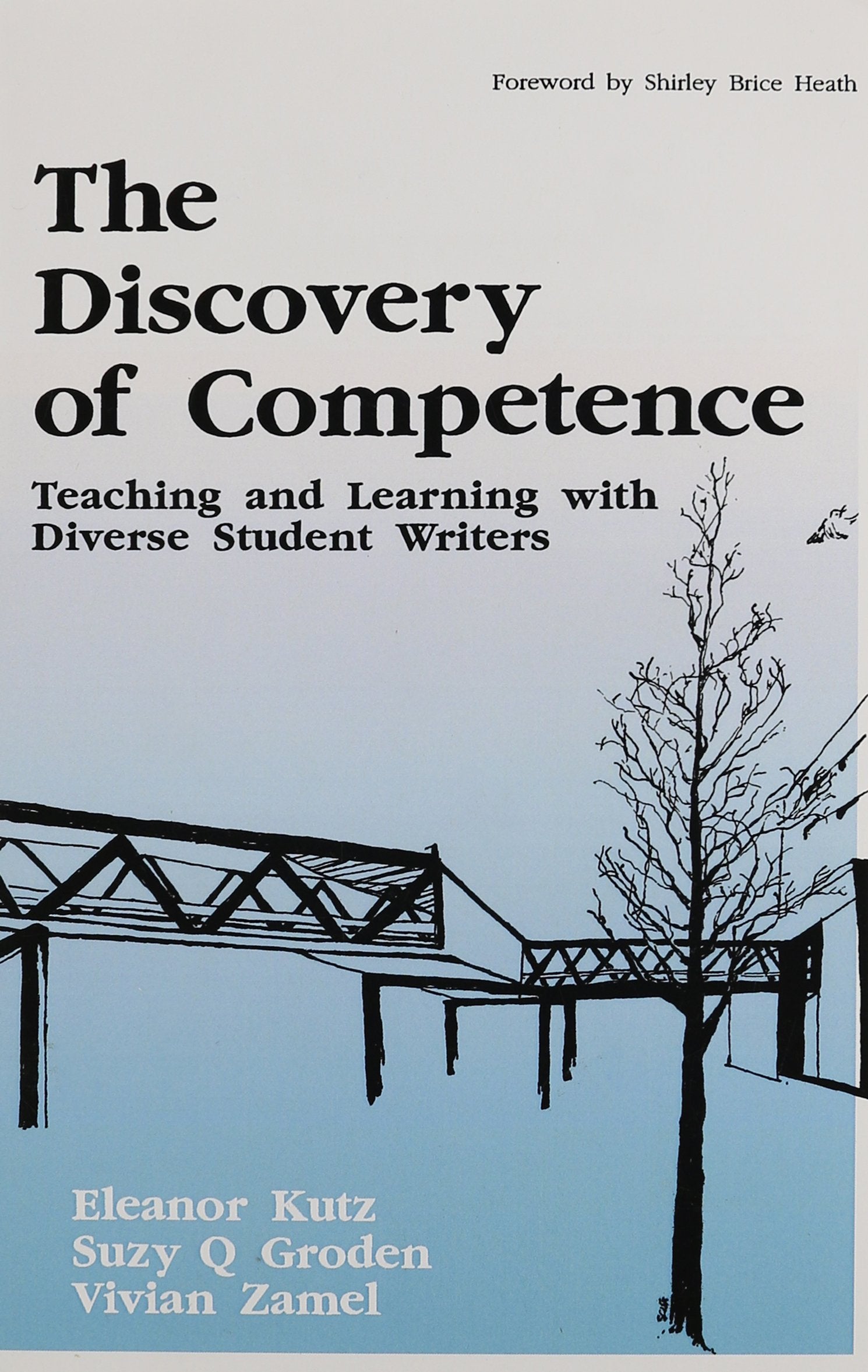 The Discovery of Competence: Teaching and Learning with Diverse Student Writers,Used