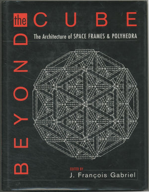 Beyond the Cube: The Architecture of Space Frames and Polyhedra,Used