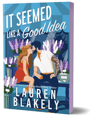 It Seemed Like A Good Idea (Deluxe Edition) (Darling Springs, 1)