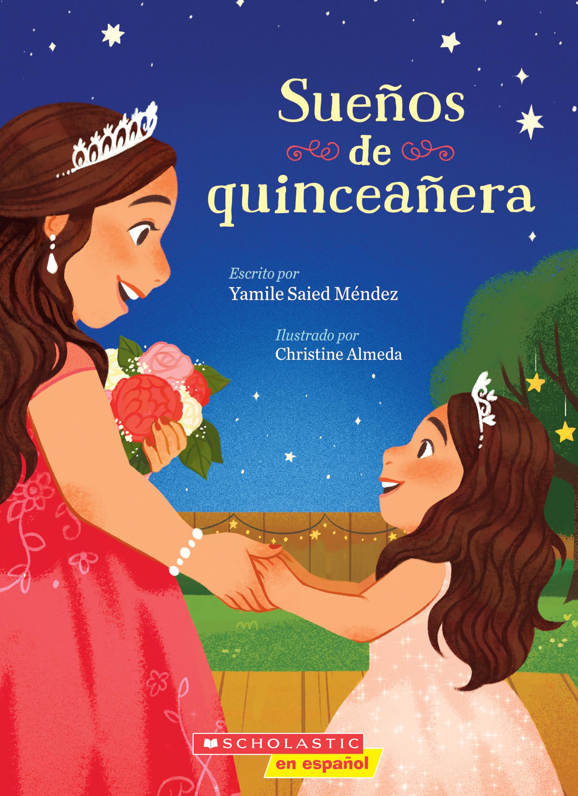 Sueos De Quinceaera (Dreaming Of A Quinceaera) (Spanish Edition)
