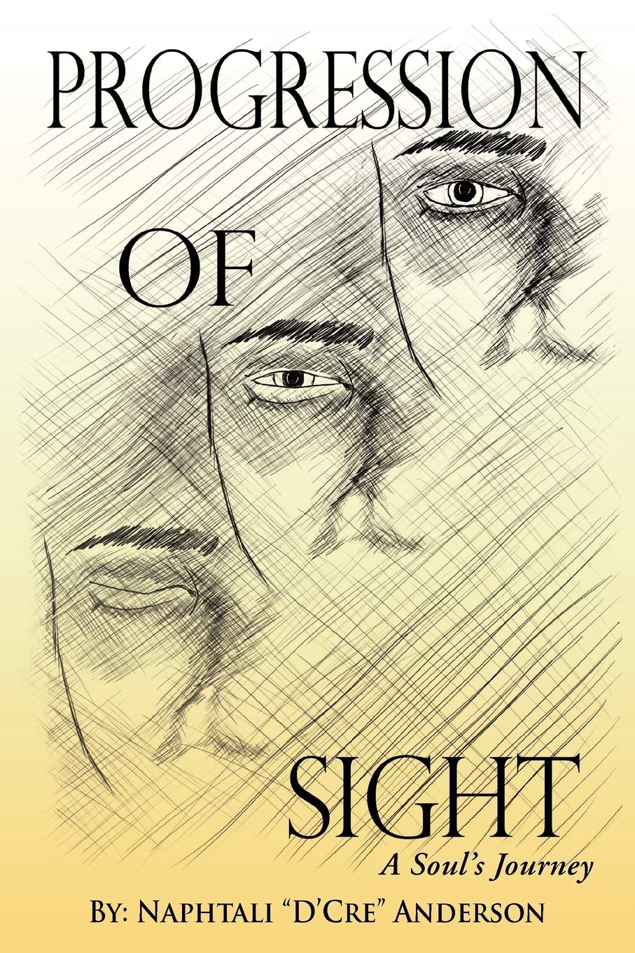 Progression Of Sight: A Soul'S Journey,Used