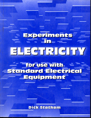 Experiments In Electricity: For Use With Standard Electrical Equipment,Used