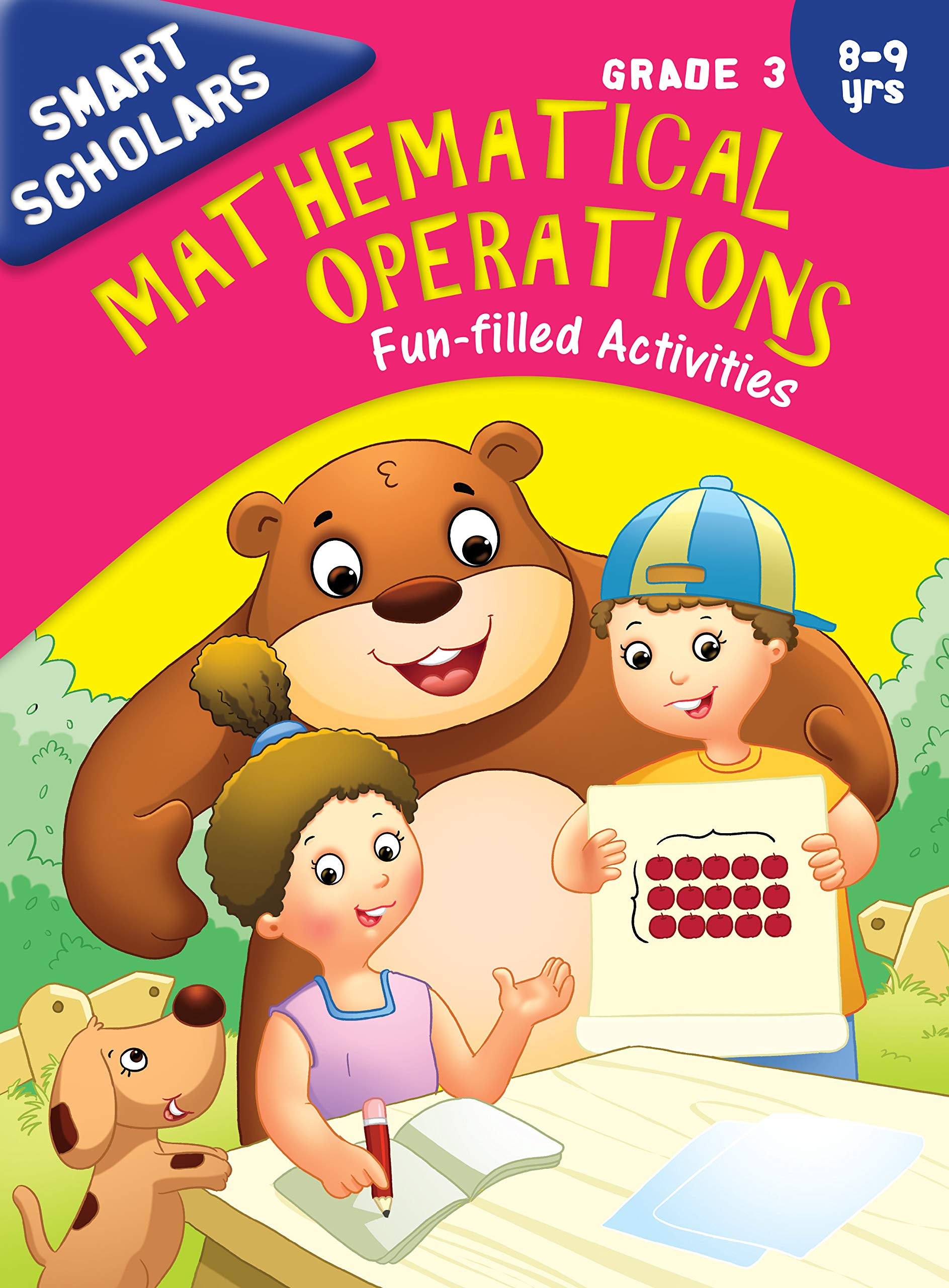 Activity Book : Grade 3 : Smart Scholars Grade 3 Mathematical Operations Fun-Filled Activities (Smart Scholars Series)