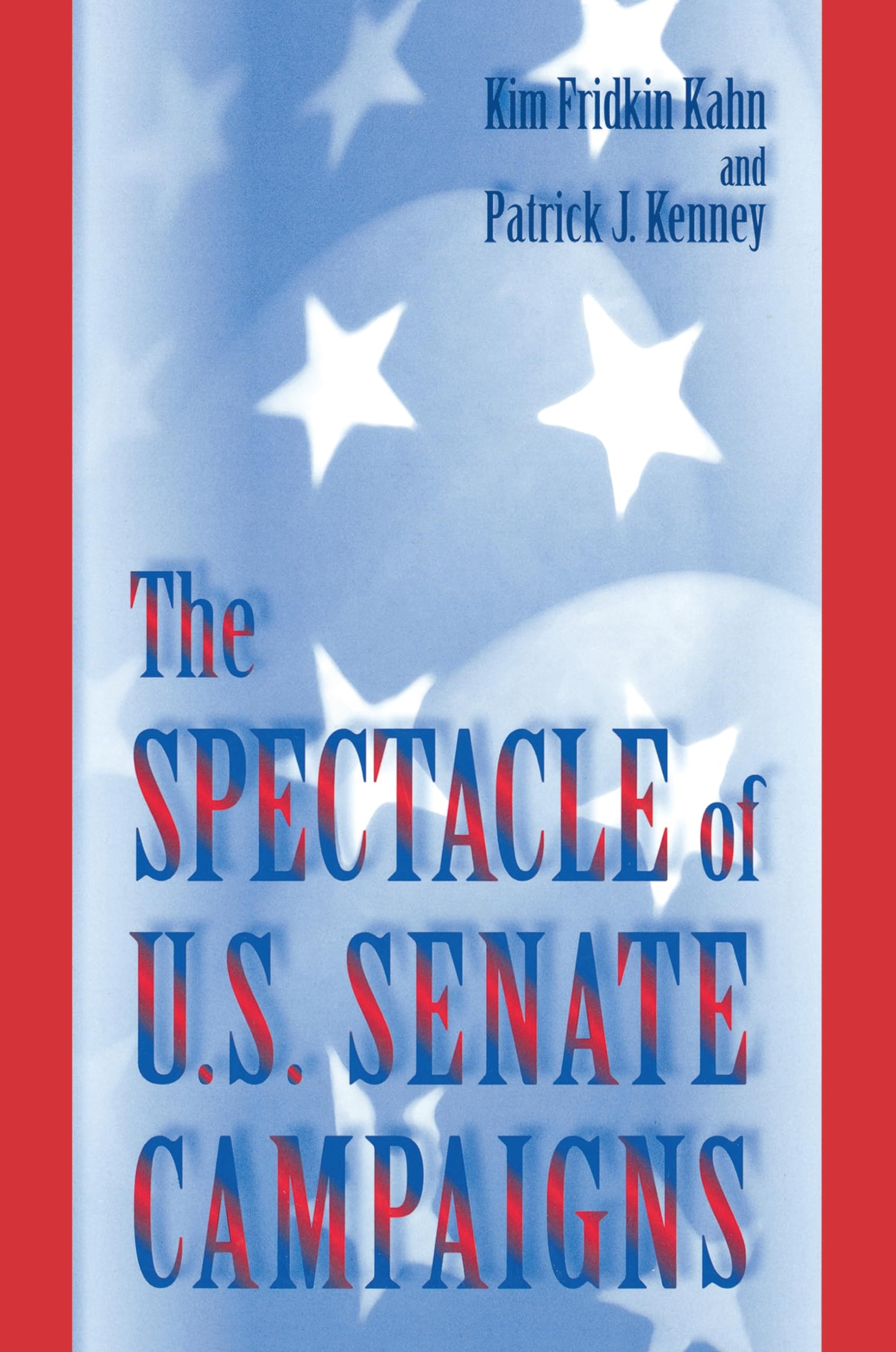 The Spectacle Of U.S. Senate Campaigns,Used