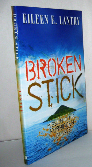 Broken Stick: Mission to the Forbidden Islands,New