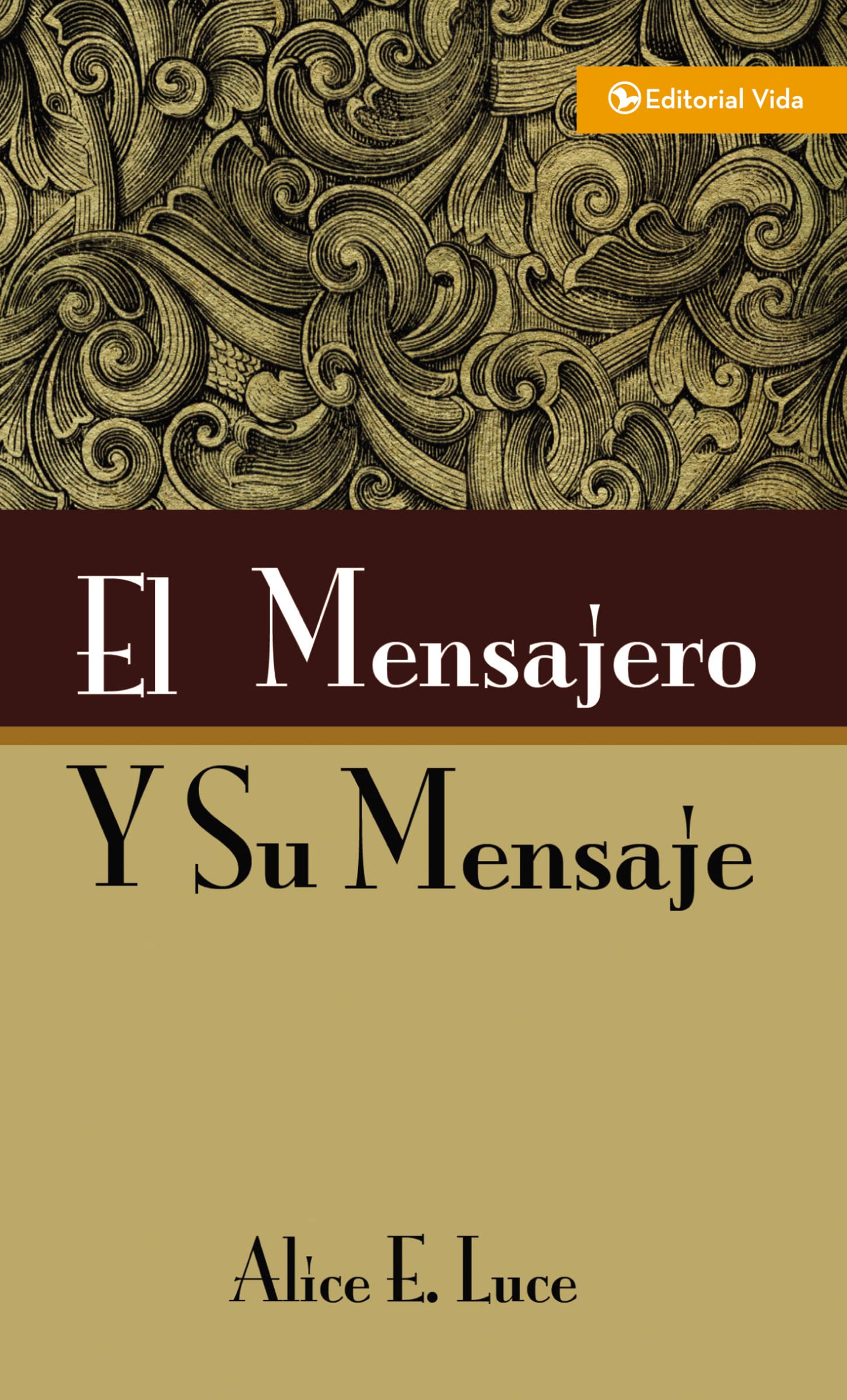 Mensajero y su Mensaje, El,Used