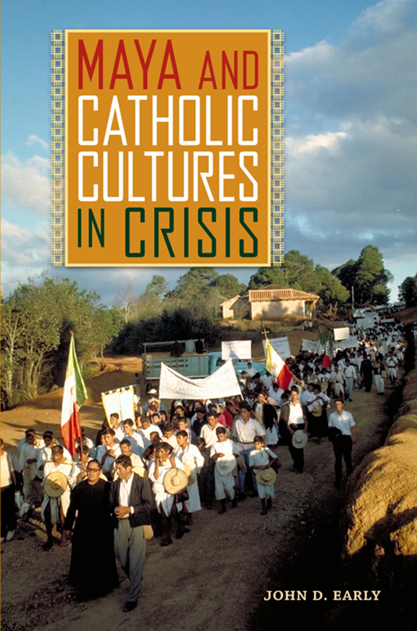 Maya And Catholic Cultures In Crisis,Used