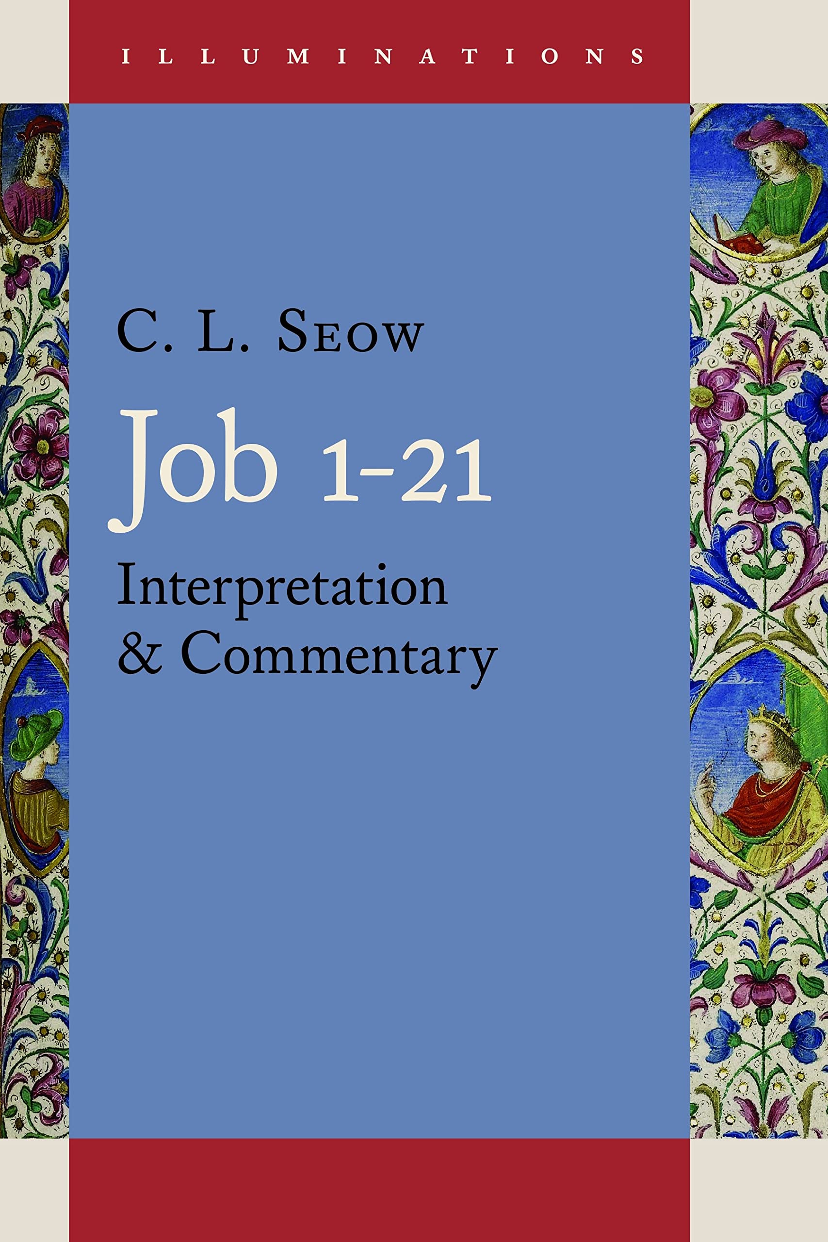 Job 1  21: Interpretation and Commentary (Illuminations (ILLUM)),Used