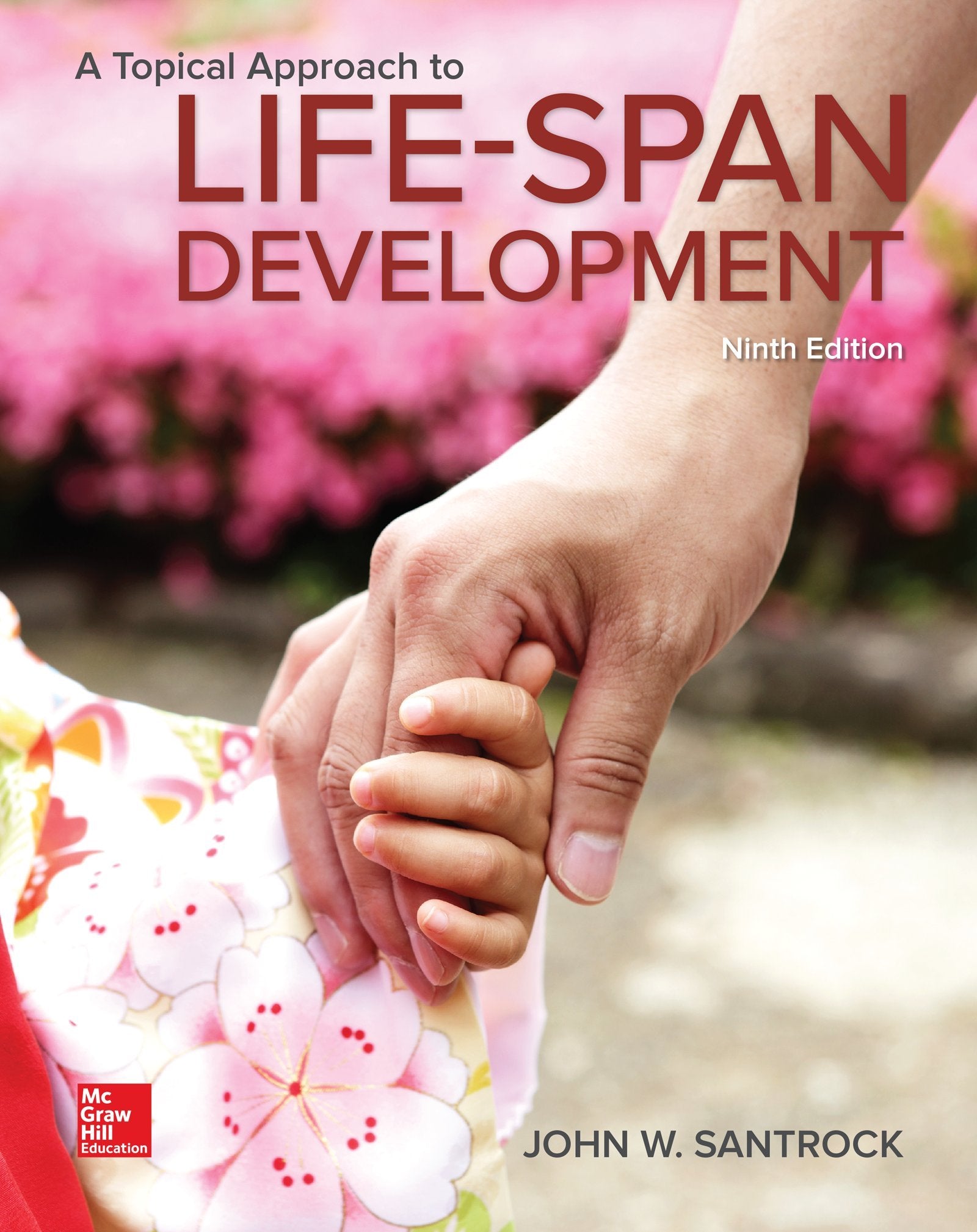 Loose Leaf for A Topical Approach to LifeSpan Development,Used