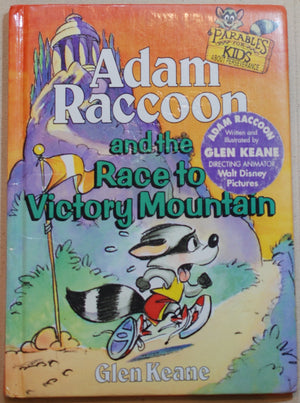Adam Raccoon And The Race To Victory Mountain (Parables For Kids)