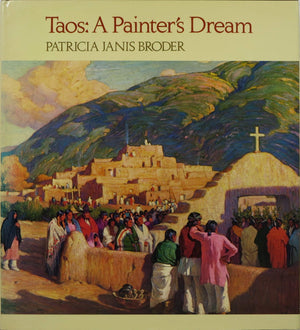 Taos a Painter's Dream,New