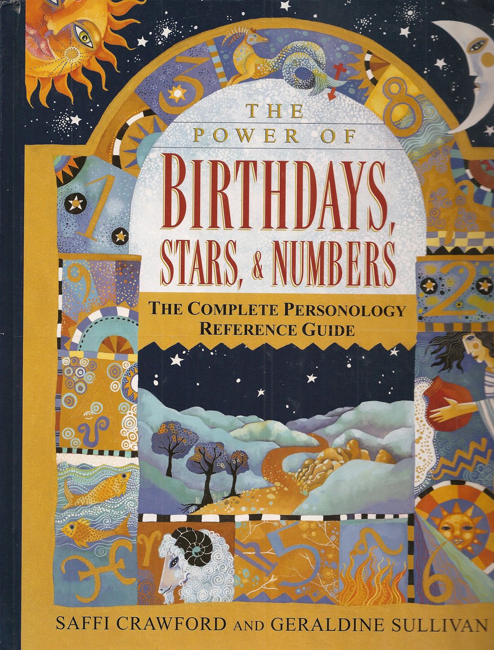 The Power of Birthdays, Stars & Numbers: The Complete Personology Reference Guide,Used