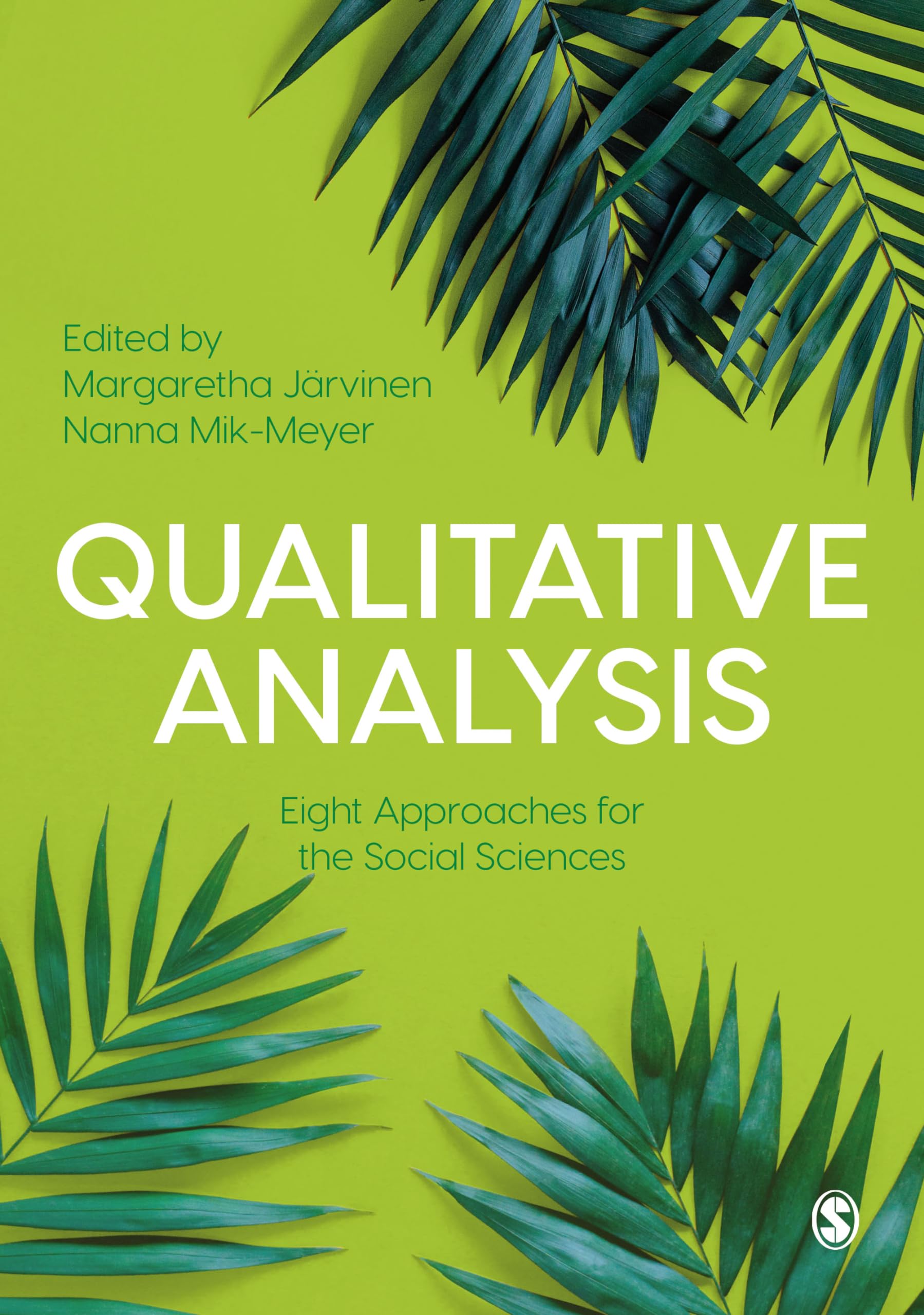 Qualitative Analysis: Eight Approaches for the Social Sciences,Used