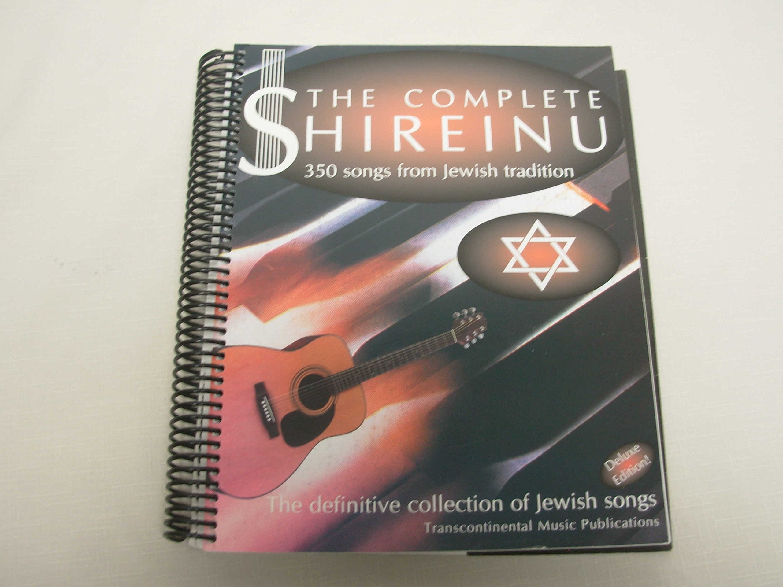 The Complete Shireinu: 350 Fully Notated Jewish Songs,Used