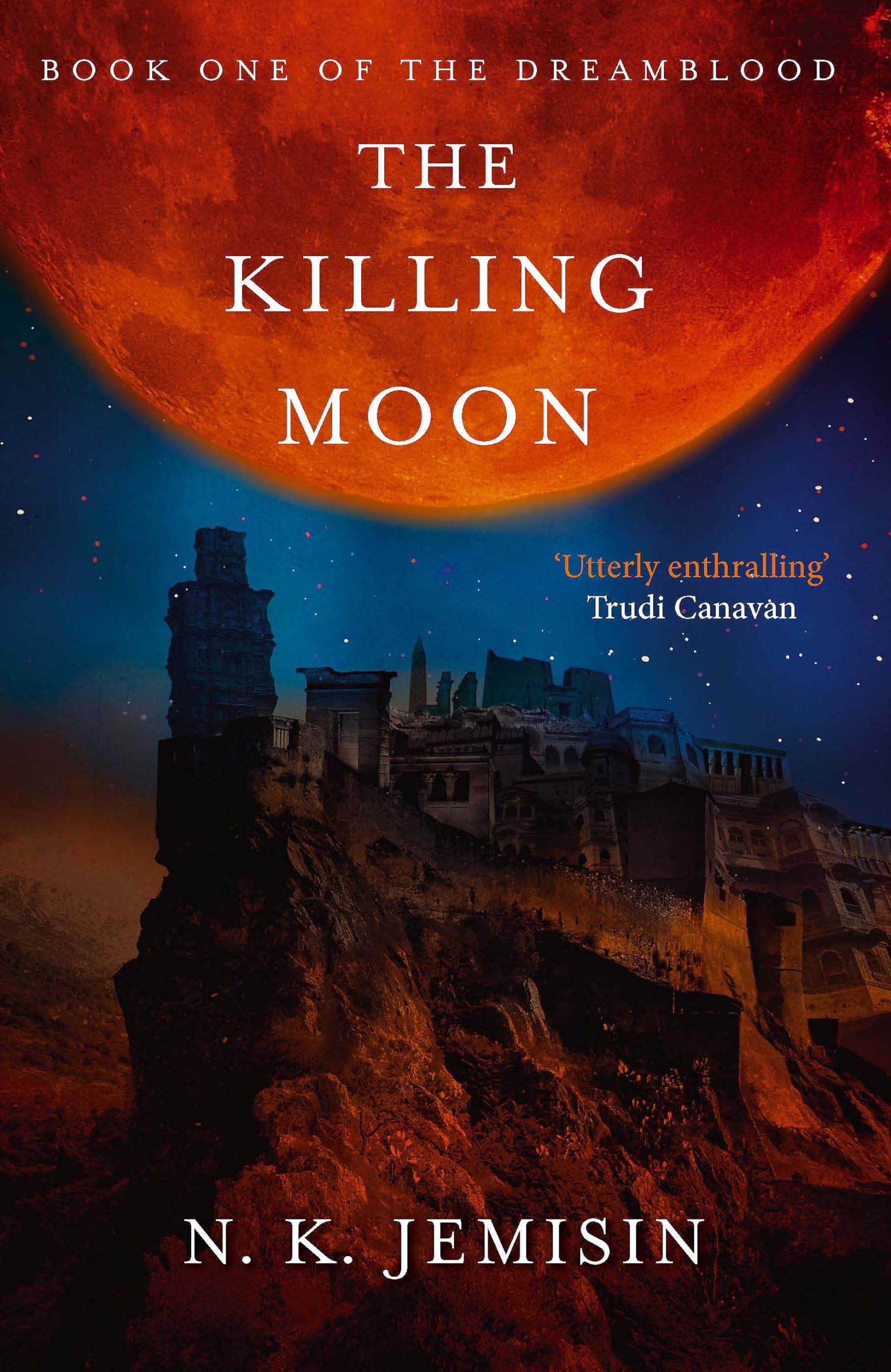 The Killing Moon: Dreamblood: Book 1