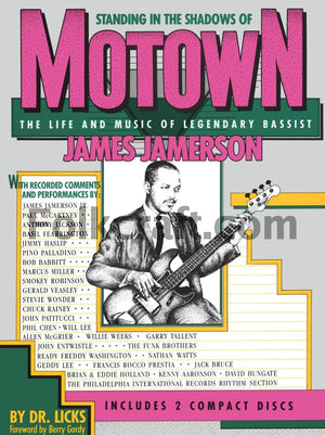 Standing in the Shadows of Motown: The James Jamerson Bass Method  Classic Motown Bass Lines and Biographical Tribute with Onli,New