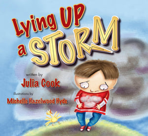Lying Up a STORM: A Picture Book About Telling the Truth,Used