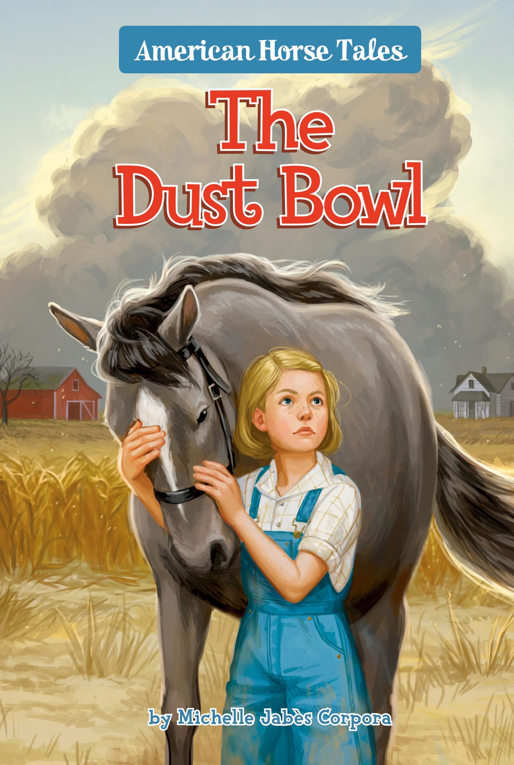 The Dust Bowl #1 (American Horse Tales),Used
