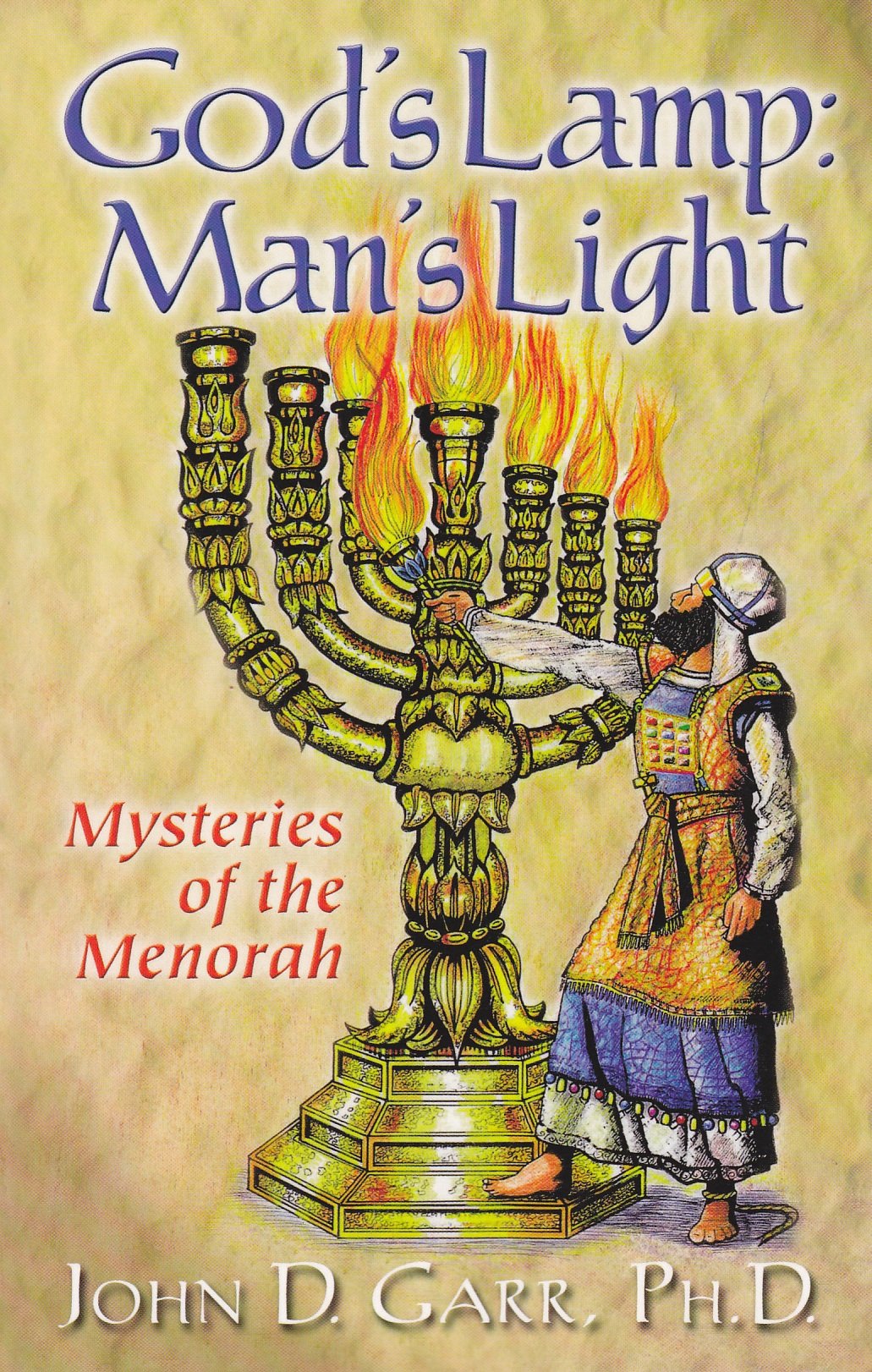 Gods Lamp Mans Light (Mysteries of the Menorah)