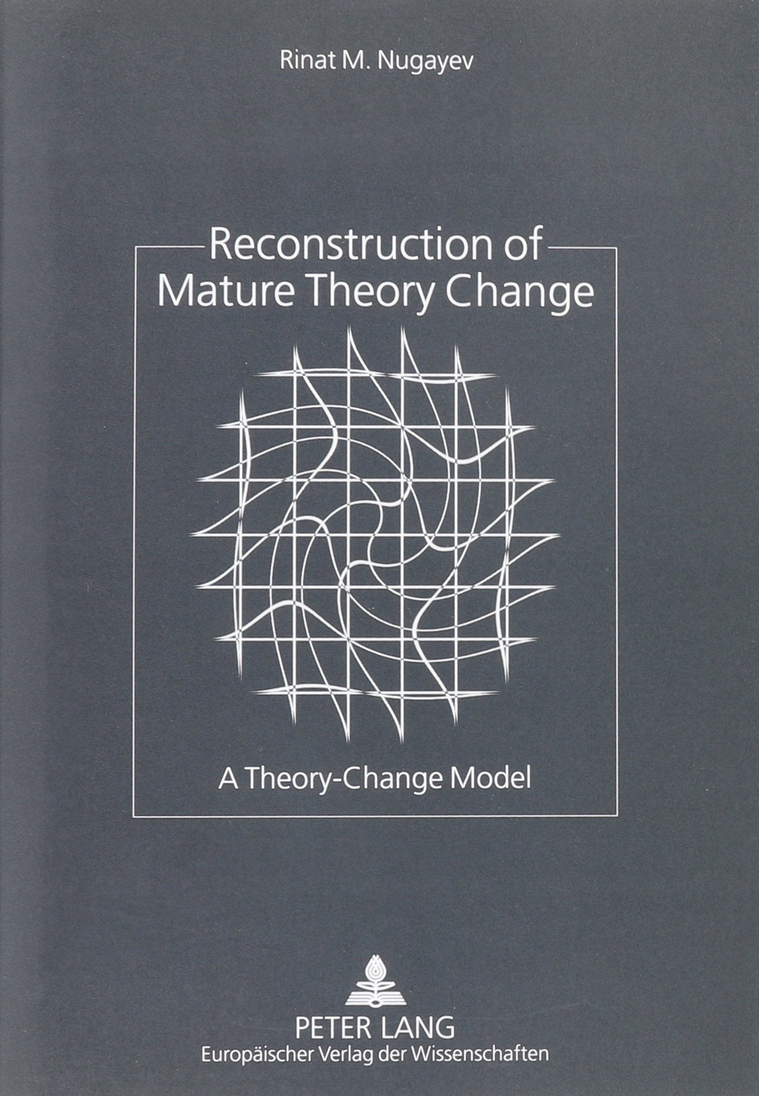Reconstruction of Mature Theory Change: A TheoryChange Model,Used