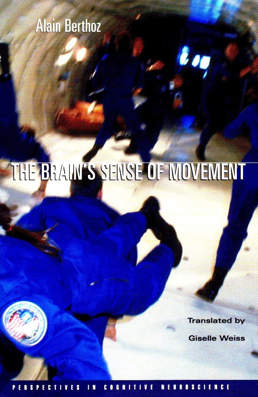 The Brain's Sense of Movement (Perspectives in Cognitive Neuroscience),Used