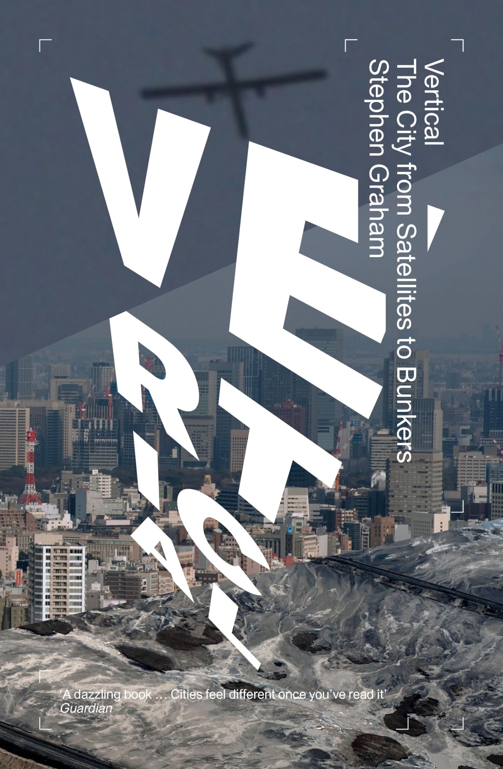 Vertical: The City from Satellites to Bunkers,Used