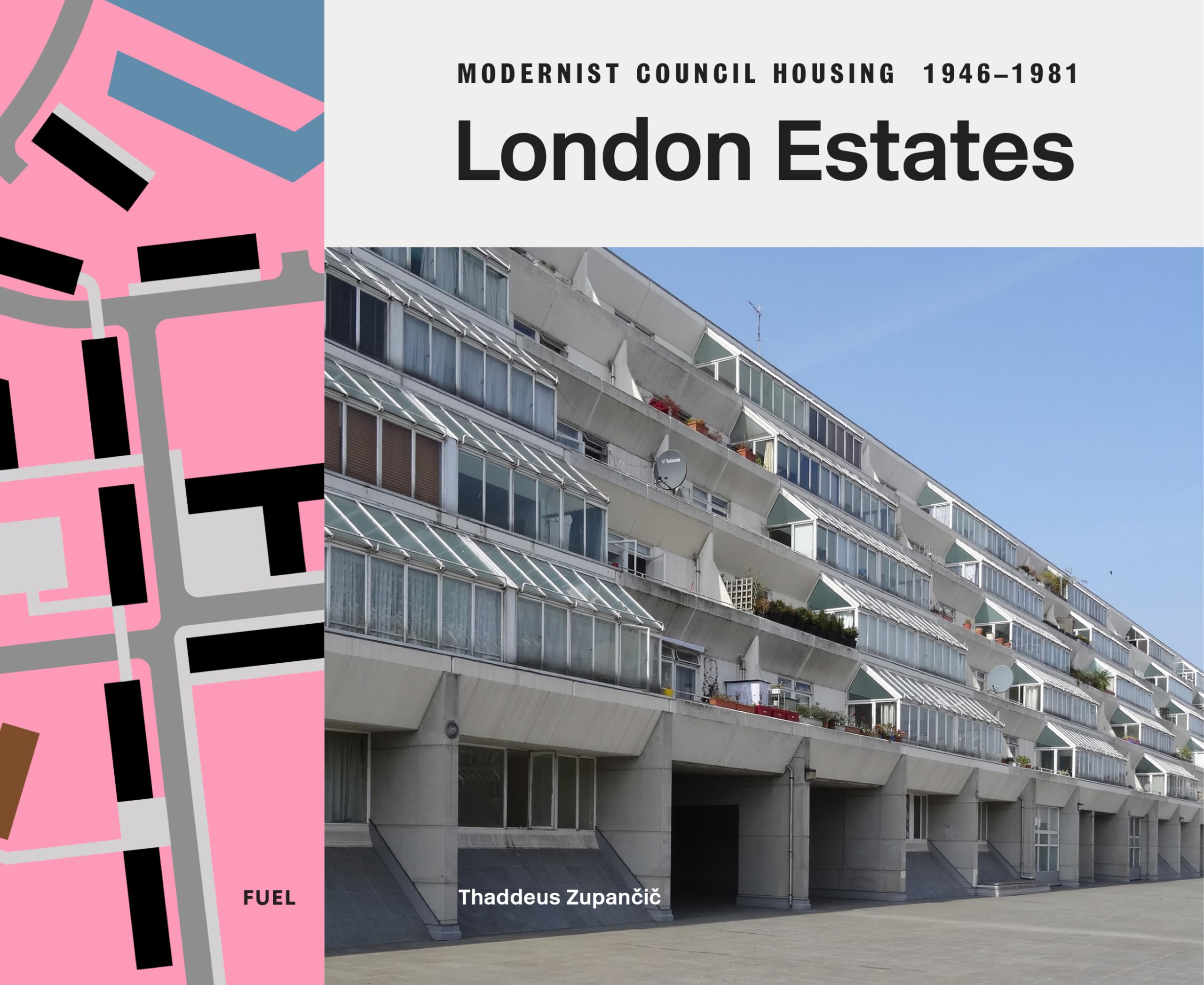 London Estates: Modernist Council Housing 19461981,New