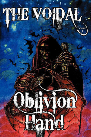Oblivion Hand:: A Tale of the Voidal,Used