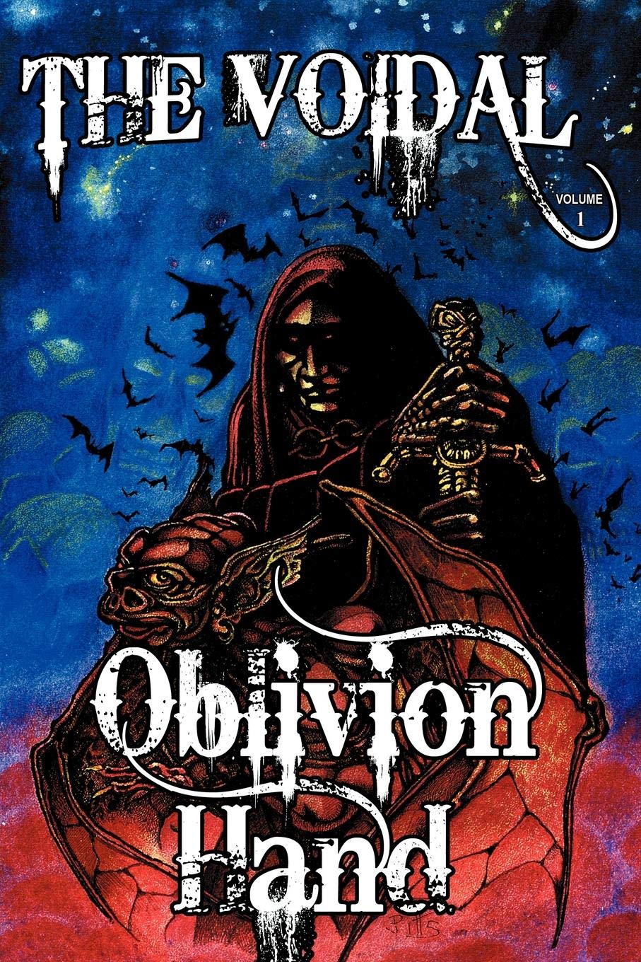Oblivion Hand:: A Tale of the Voidal,Used