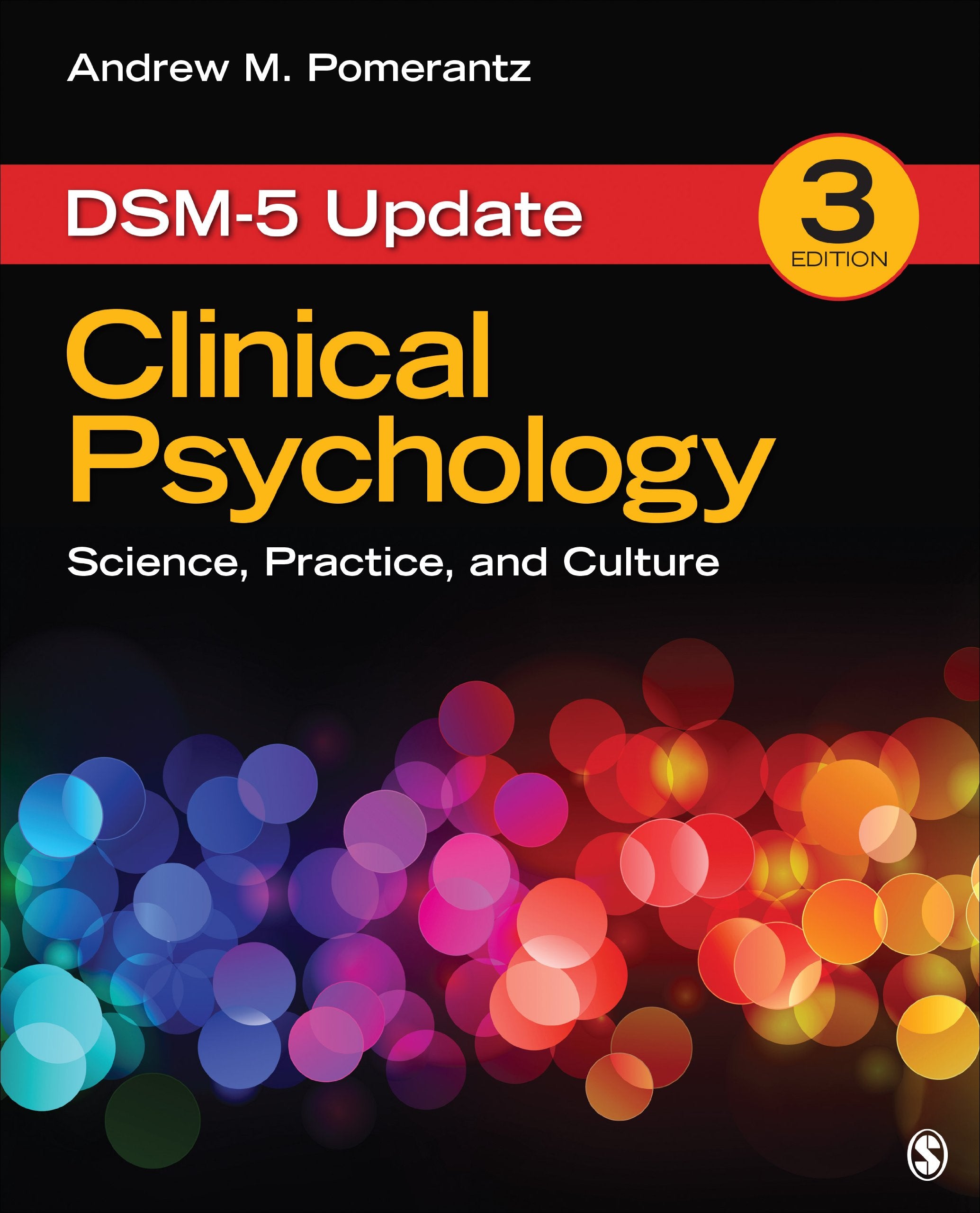Clinical Psychology: Science, Practice, And Culture: Dsm5 Update