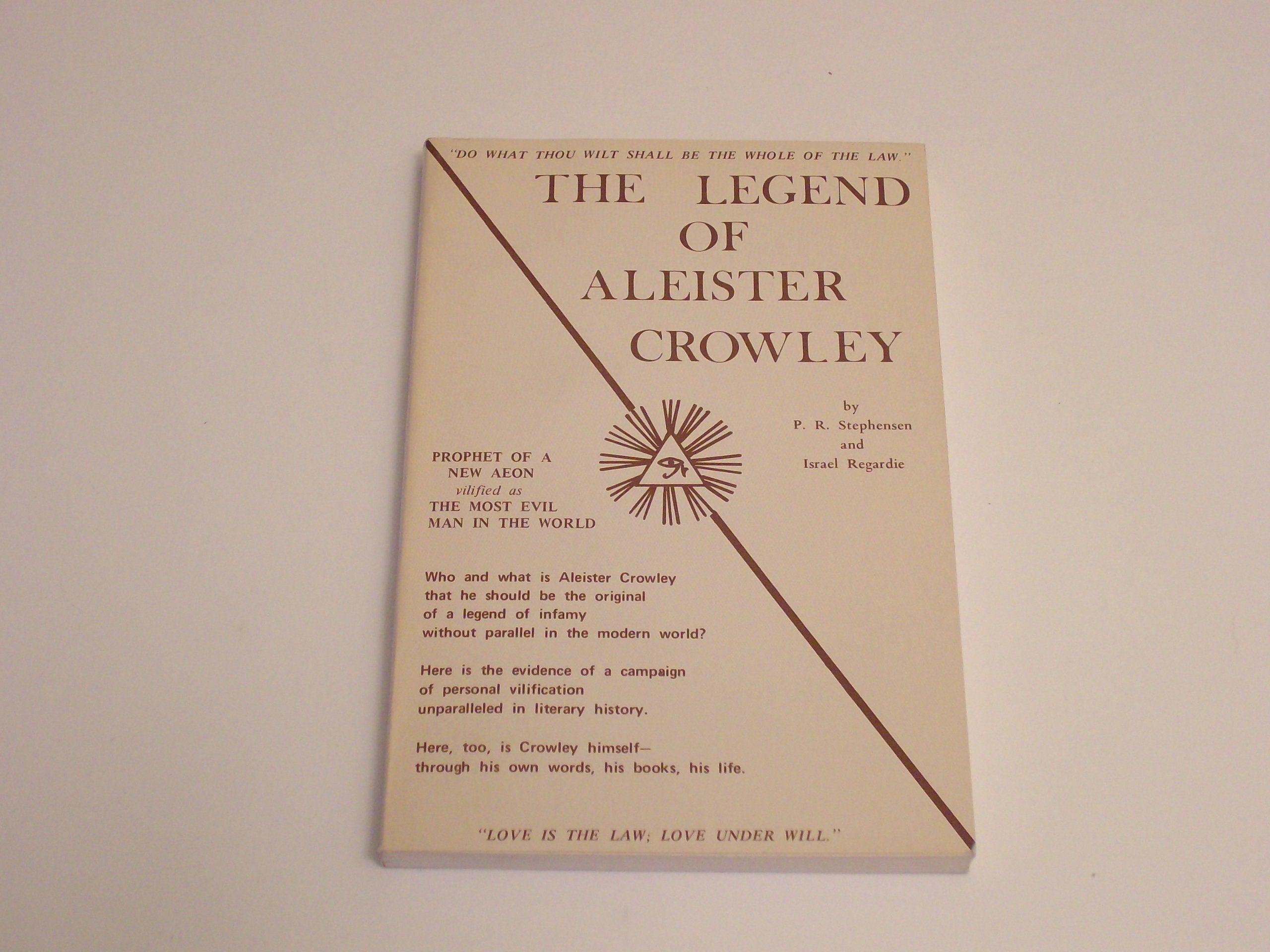 The legend of Aleister Crowley;: Being a study of the documentary evidence relating to a campaign of personal vilification unpar,Used