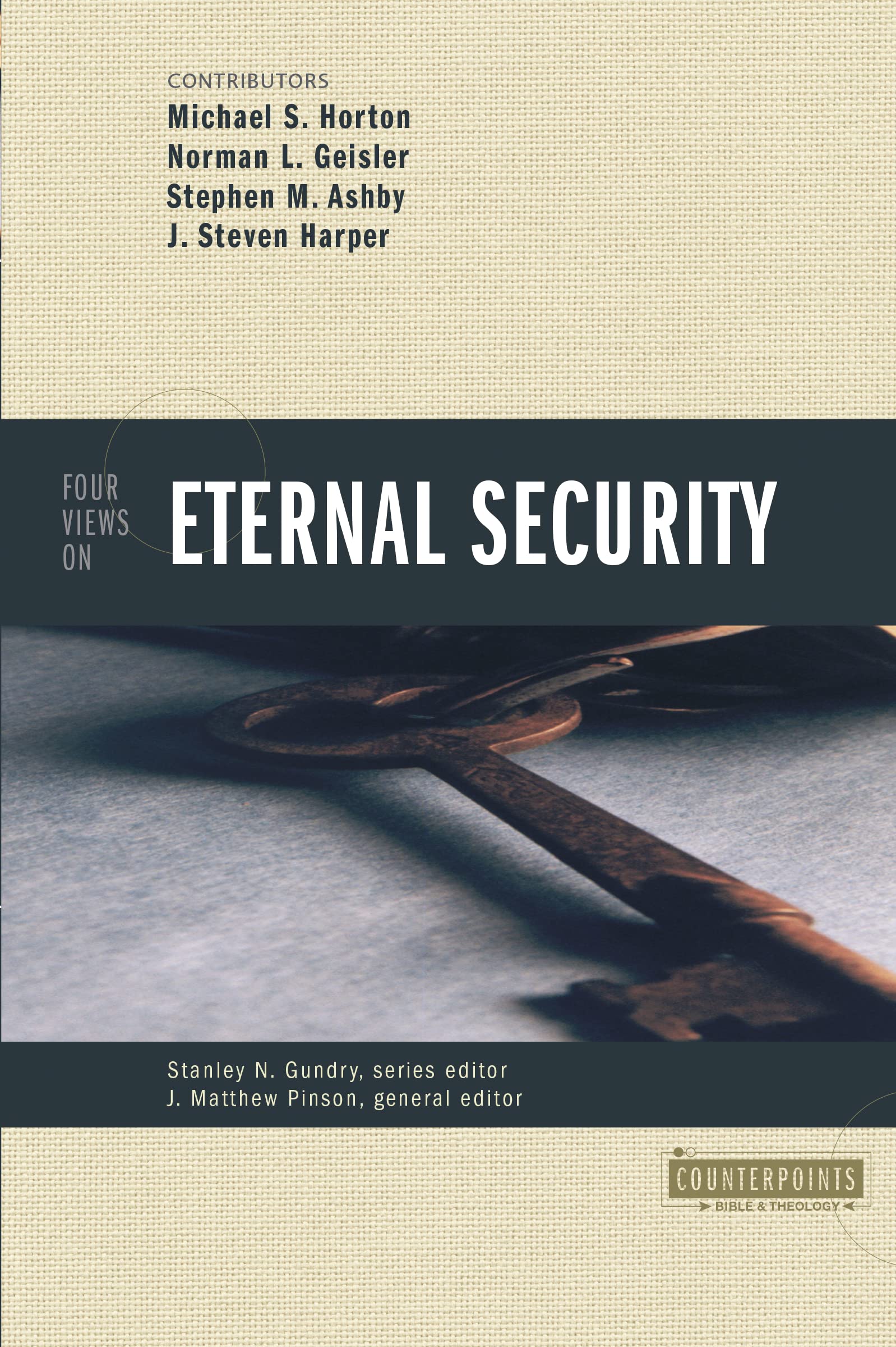 Four Views on Eternal Security,New
