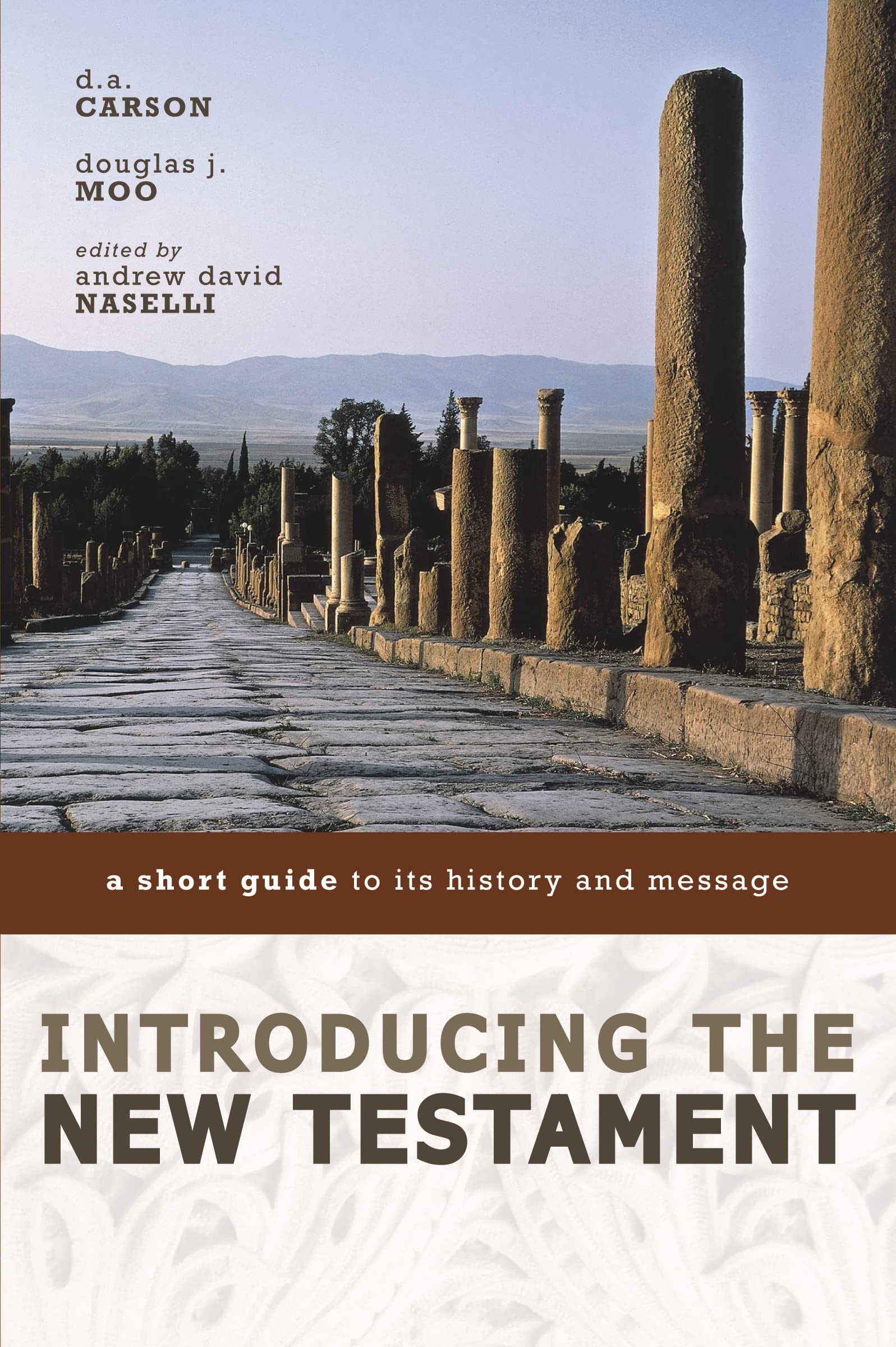 Introducing the New Testament: A Short Guide to Its History and Message,Used