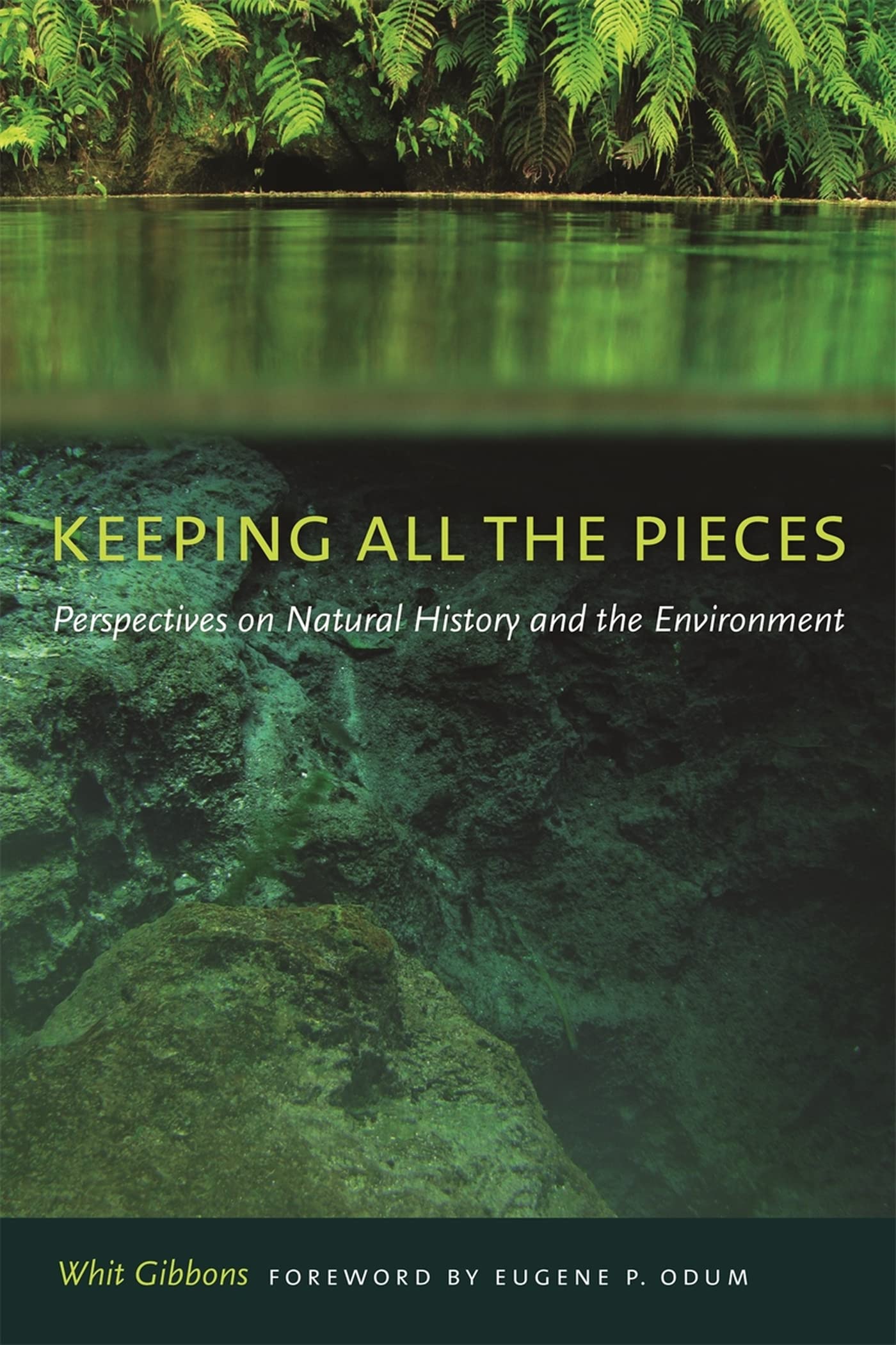 Keeping All The Pieces: Perspectives On Natural History And The Environment,Used