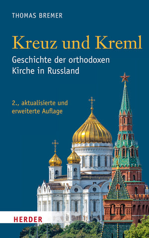 Kreuz Und Kreml: Geschichte Der Orthodoxen Kirche in Russland (German Edition),Used
