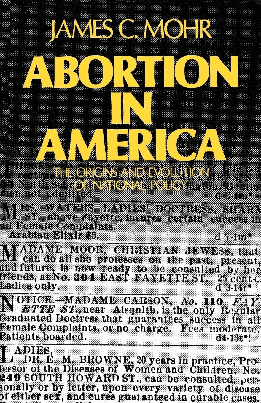 Abortion in America: The Origins and Evolution of National Policy (Galaxy Books),Used