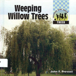 Weeping Willow Trees (Checkerboard Science and Nature Library),Used