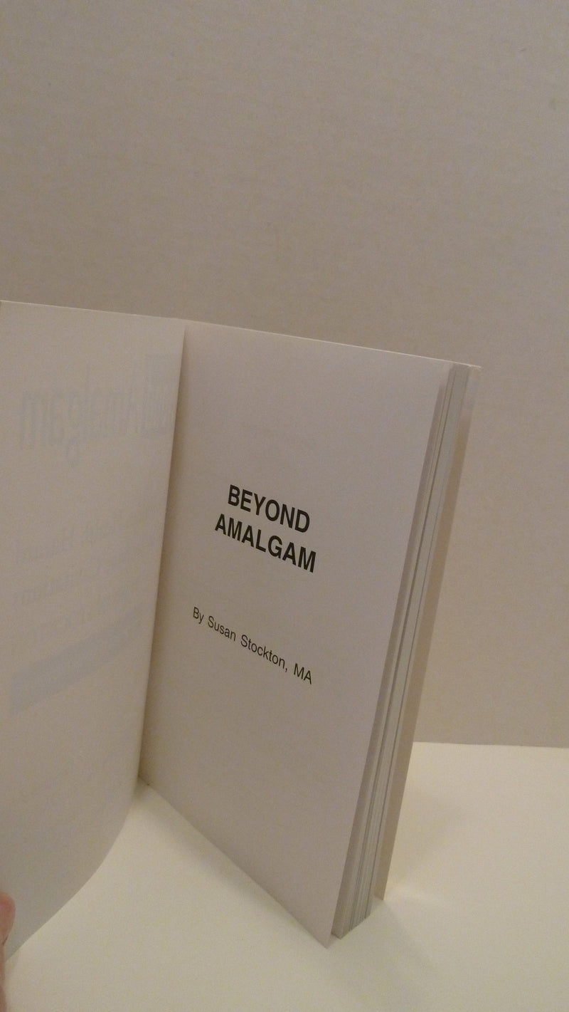 Beyond Amalgam: The Hidden Health Hazard Posed by Jawbone Cavitations, Second Edition,Used