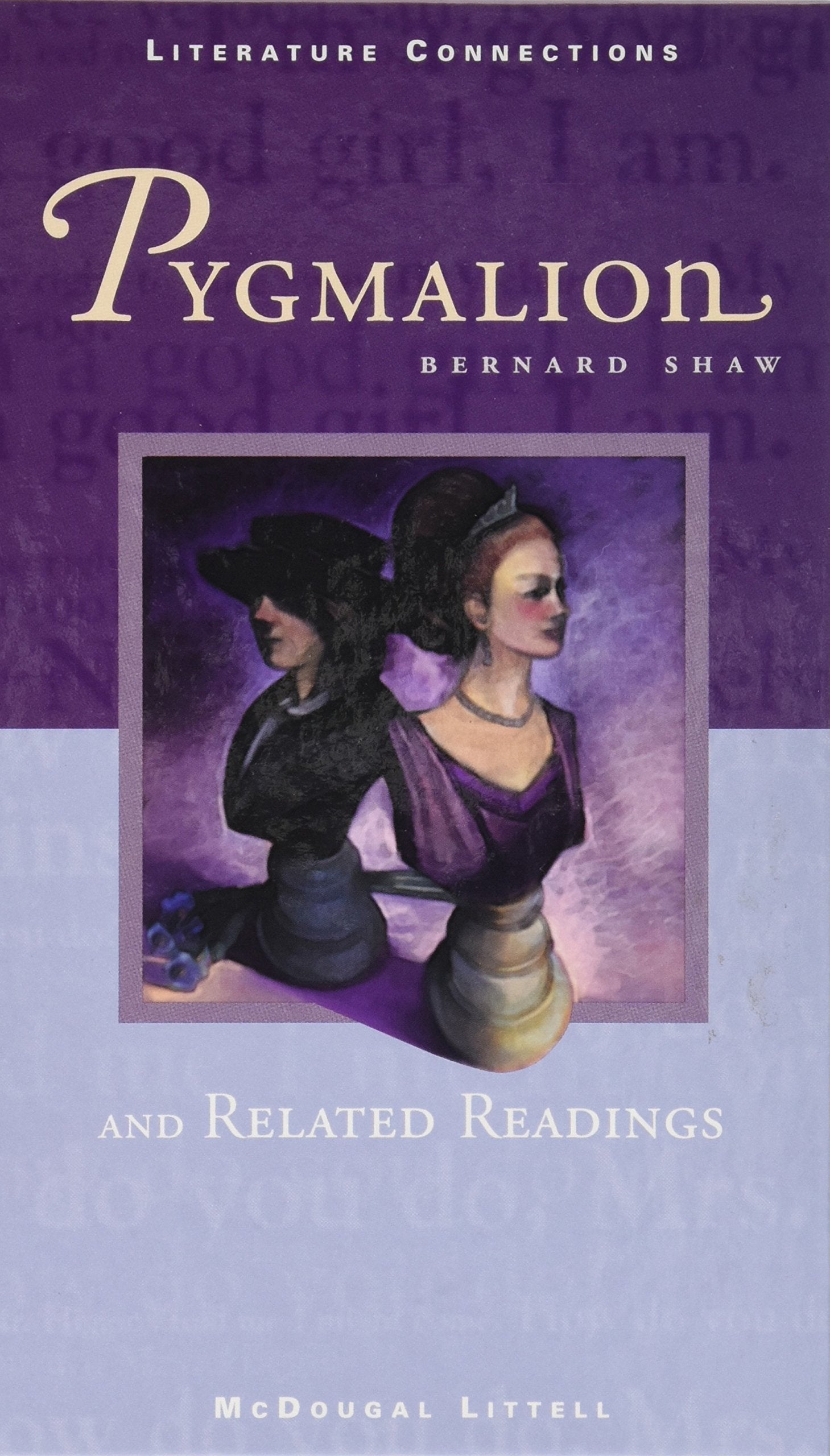Pygmalion: and Related Readings,Used