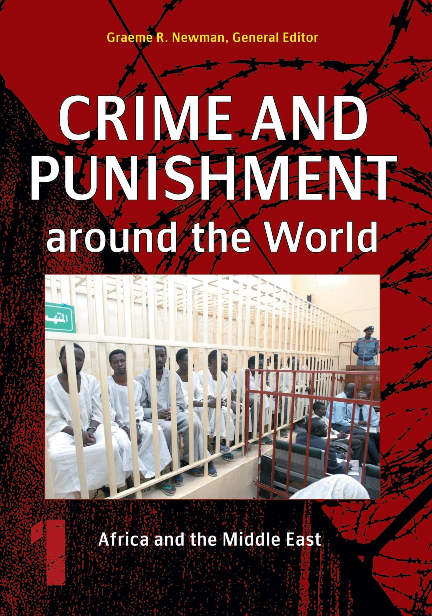 Crime and Punishment around the World: 4 volumes,Used
