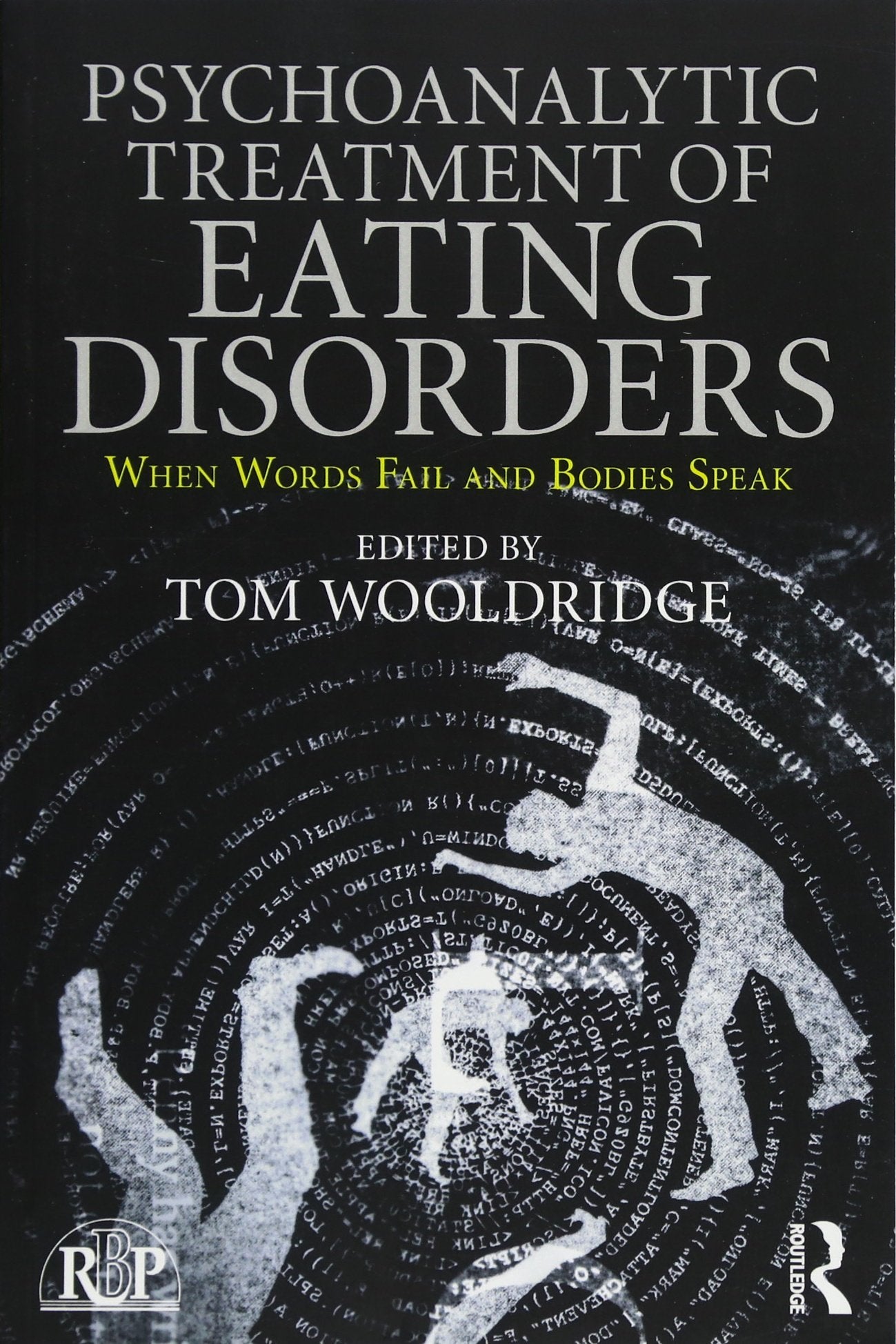 Psychoanalytic Treatment Of Eating Disorders (Relational Perspectives Book Series)