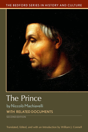 The Prince: with Related Documents (Bedford Cultural Editions),Used