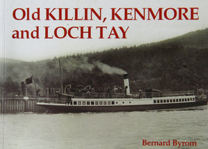 Old Killin, Kenmore and Loch Tay (Stenlake),Used