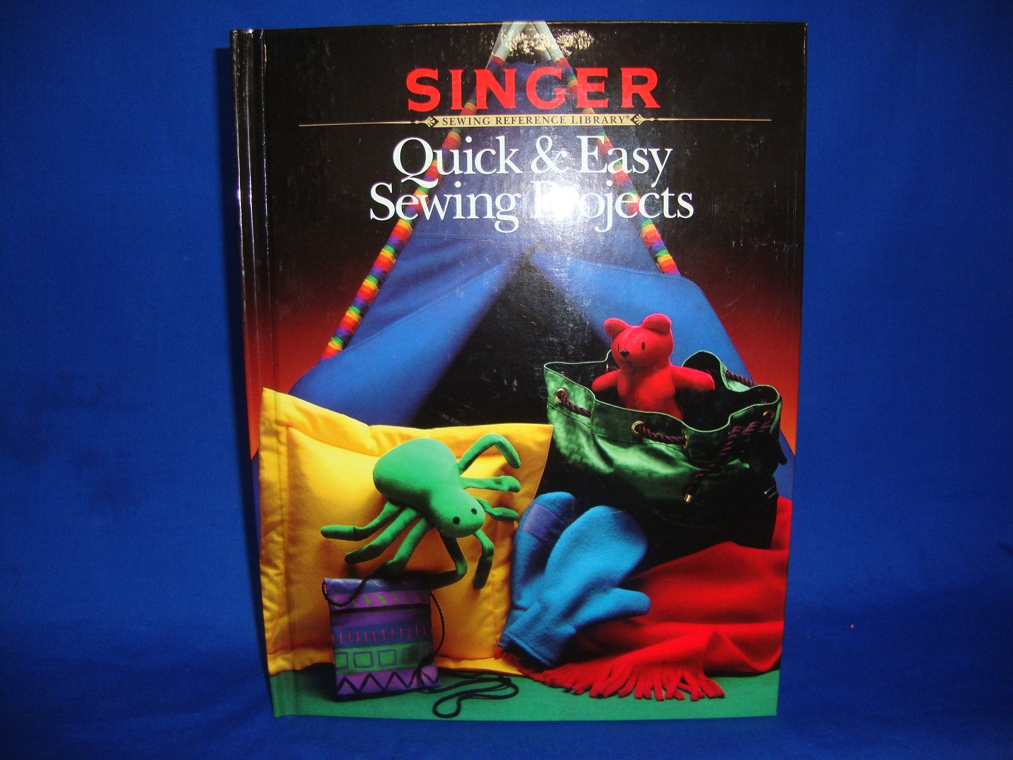 Quick & Easy Sewing Projects (Singer Sewing Reference Library),New