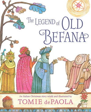 The Legend of Old Befana: An Italian Christmas Story,New