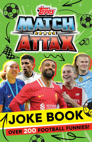 Match Attax Joke Book: The Official Illustrated Joke Book From The WorldS Favourite Sports Trading Card Game  Full Of Fun For F